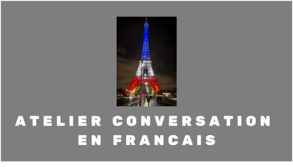 Sortir a PARIS(Paris). ATELIER DE CONVERSATION EN FRANÇAIS.