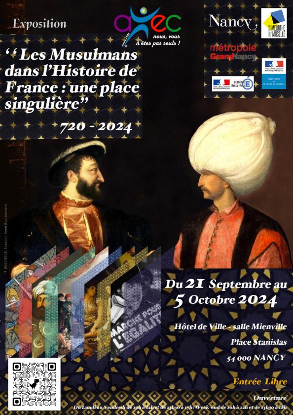 Sortir a NANCY(Meurthe et Moselle). EXPO ‘‘LES MUSULMANS DANS L’HISTOIRE DE FRANCE''.