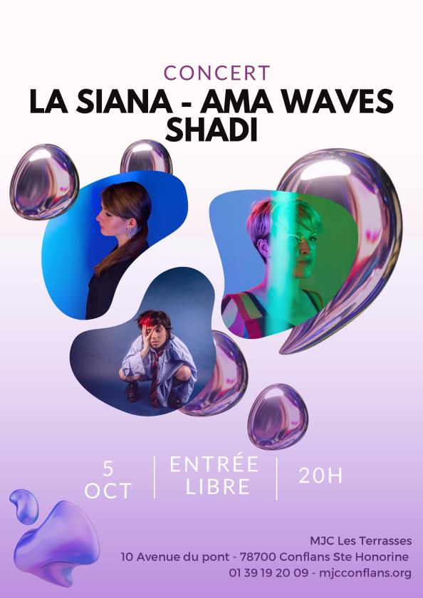 CONCERT - LA SIANA, AMA WAVES & SHADI