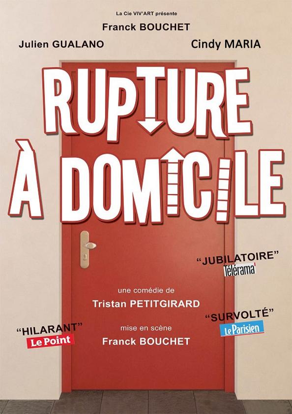 COMÉDIE : RUPTURE À DOMICILE 