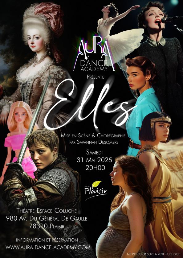 sortie à PLAISIR, Yvelines. "ELLES" UN SPECTACLE QUI PARLE DES FEMMES Sortir à PLAISIR(Yvelines). PLAISIR.