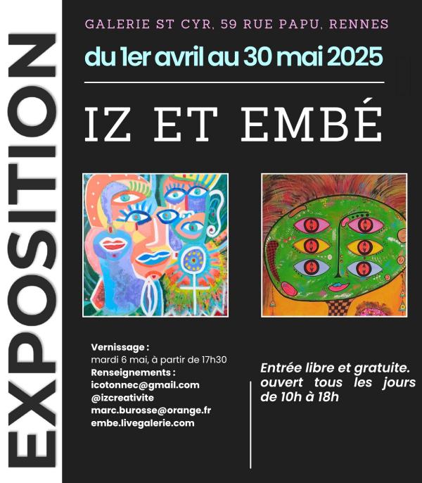 sortie à RENNES, Ille et Vilaine. EXPOSITION GALERIE SAINT-CYR IZ ET EMBÉ PEINTURES Sortir à RENNES(Ille et Vilaine). RENNES.