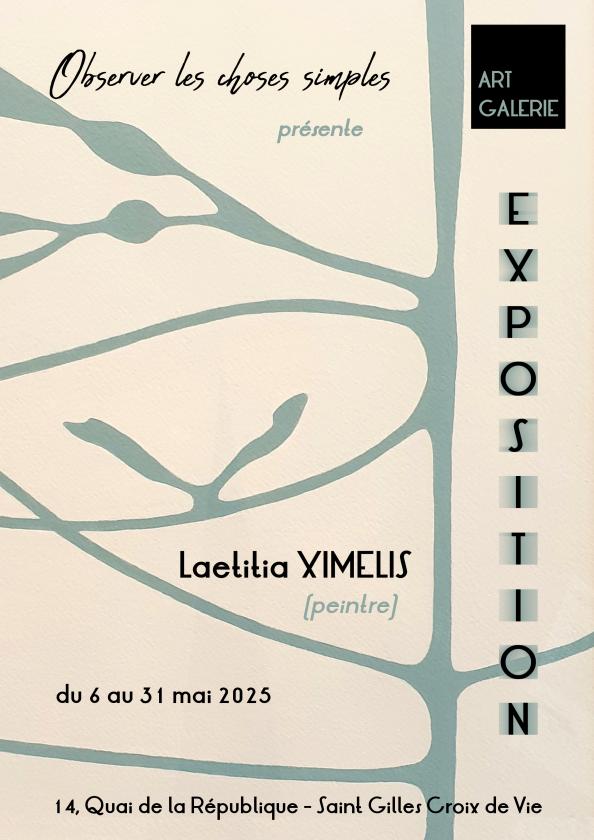 sortie à ST GILLES CROIX DE VIE, Vendée. EXPOSITION LAETITIA XIMELIS, PEINTRE. Sortir à ST GILLES CROIX DE VIE(Vendée). ST GILLES CROIX DE VIE.
