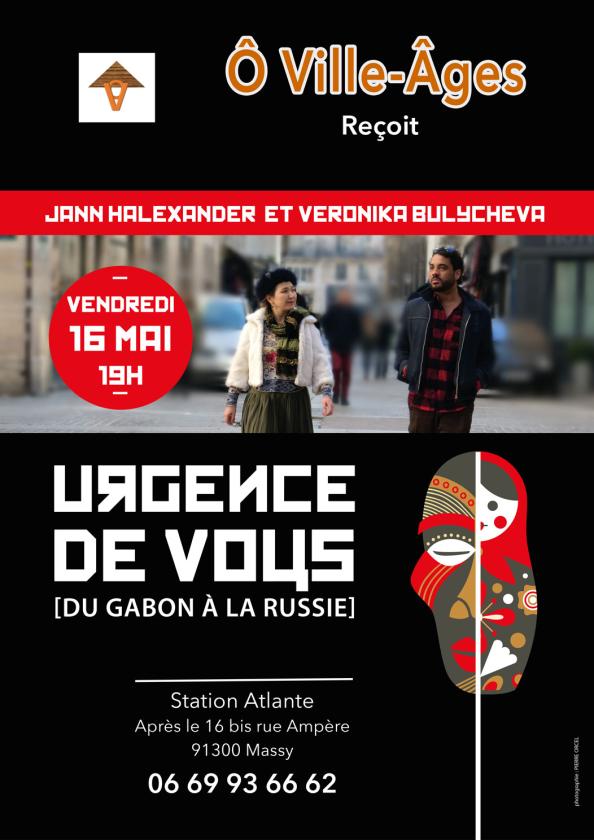 sortie à MASSY, Essonne. 'URGENCE DE VOUS, DU GABON À LA RUSSIE' Sortir à MASSY(Essonne). MASSY.