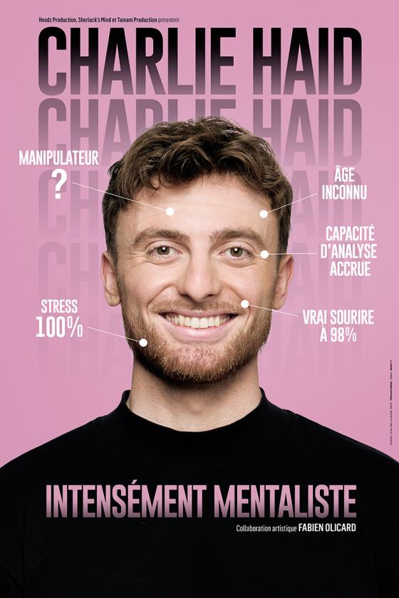 sortie à TOURS, Indre et Loire. CHARLIE HAID - INTENSÉMENT MENTALISTE Sortir à TOURS(Indre et Loire). TOURS.