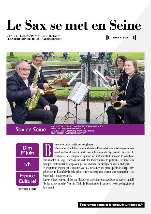 sortie à SOUPPES SUR LOING, Seine et Marne. SAX EN SCÈNE Sortir à SOUPPES SUR LOING(Seine et Marne). SOUPPES SUR LOING.