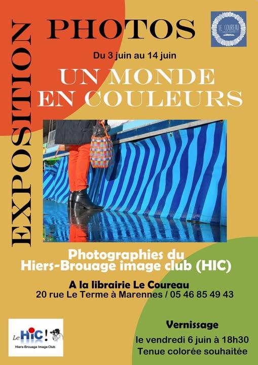 sortie à MARENNES, Charente Maritime. EXPOSITION PHOTOS " UN MONDE EN COULEURS" Sortir à MARENNES(Charente Maritime). MARENNES.