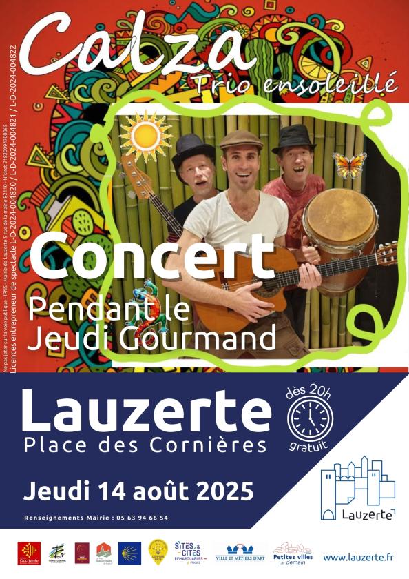 sortie à LAUZERTE, Tarn et Garonne. CONCERT GROUPE CALZA TRIO ENSOLEILLÉ Sortir à LAUZERTE(Tarn et Garonne). LAUZERTE.