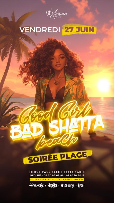 sortie à PARIS, Paris. GOOD GIRL BAD SHATTA BEACH ! Sortir à PARIS(Paris). PARIS.