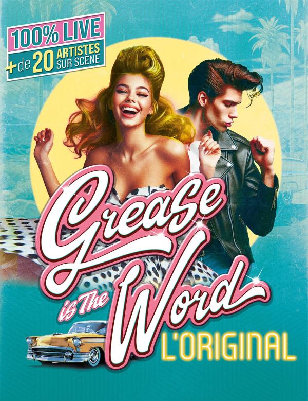 sortie à TOURS, Indre et Loire. GREASE IS THE WORD Sortir à TOURS(Indre et Loire). TOURS.