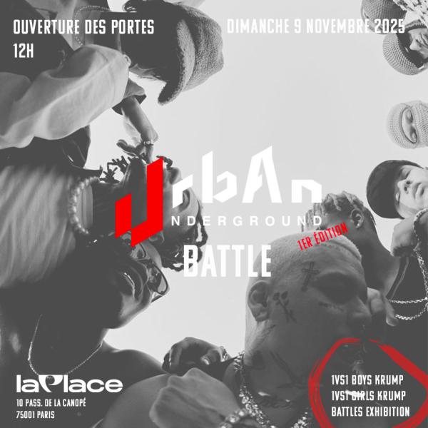 sortie à PARIS, Paris. URBAN UNDERGROUND - BATTLE KRUMP Sortir à PARIS(Paris). PARIS.