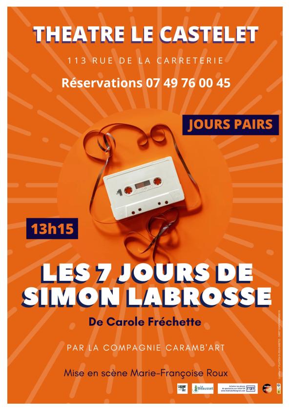 sortie à AVIGNON, Vaucluse. LES 7 JOURS DE SIMON LABROSSE DE CAROLE FRÉCHETTE Sortir à AVIGNON(Vaucluse). AVIGNON.