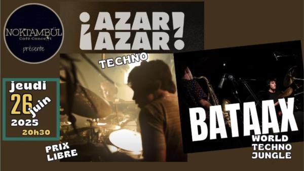 sortie à RENNES, Ille et Vilaine. BATAAX + İAZAR AZAR! Sortir à RENNES(Ille et Vilaine). RENNES.