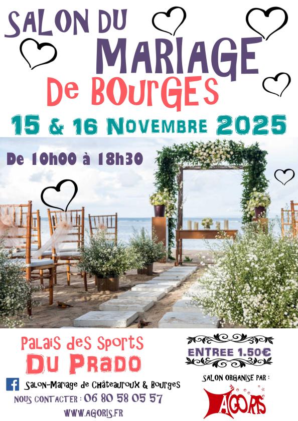 sortie à BOURGES, Cher. SALON DU MARIAGE DE BOURGES 2025 Sortir à BOURGES(Cher). BOURGES.