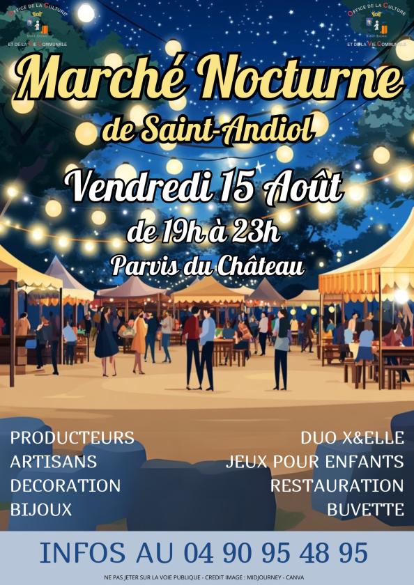 sortie à ST ANDIOL, Bouches du Rhône. MARCHÉ NOCTURNE Sortir à ST ANDIOL(Bouches du Rhône). ST ANDIOL.