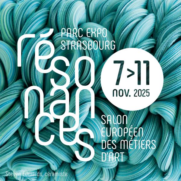 sortie à STRASBOURG, Bas Rhin. RÉSONANCES - LE SALON EUROPÉEN DES MÉTIERS D’ART Sortir à STRASBOURG(Bas Rhin). STRASBOURG.