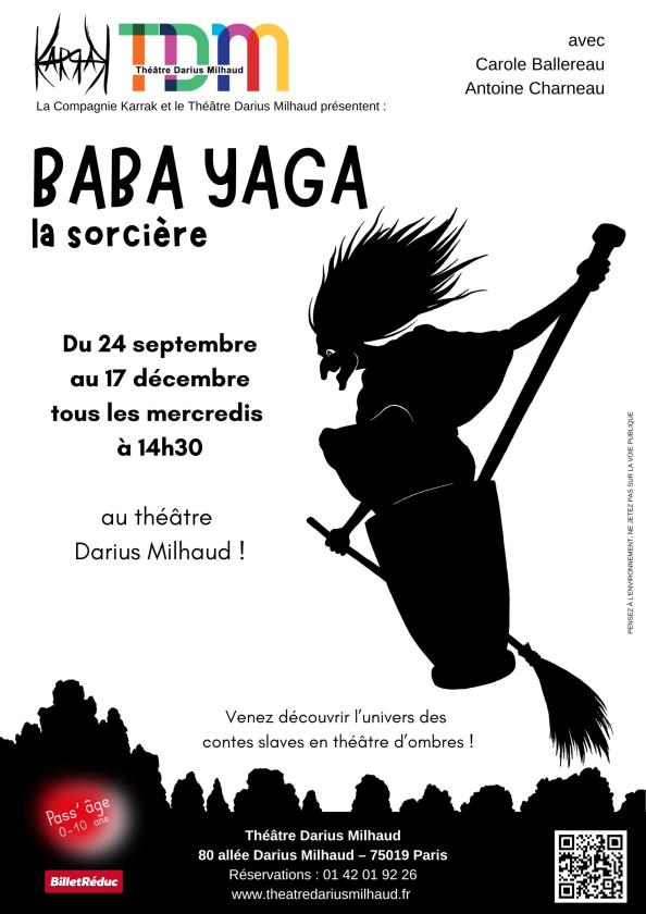 sortie à PARIS, Paris. BABA YAGA LA SORCIÈRE Sortir à PARIS(Paris). PARIS.