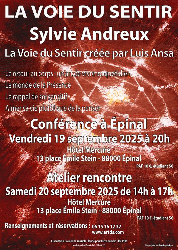 sortie à EPINAL, Vosges. CONFÉRENCE DE SYLVIE ANDREUX. LA VOIE DU SENTIR. Sortir à EPINAL(Vosges). EPINAL.