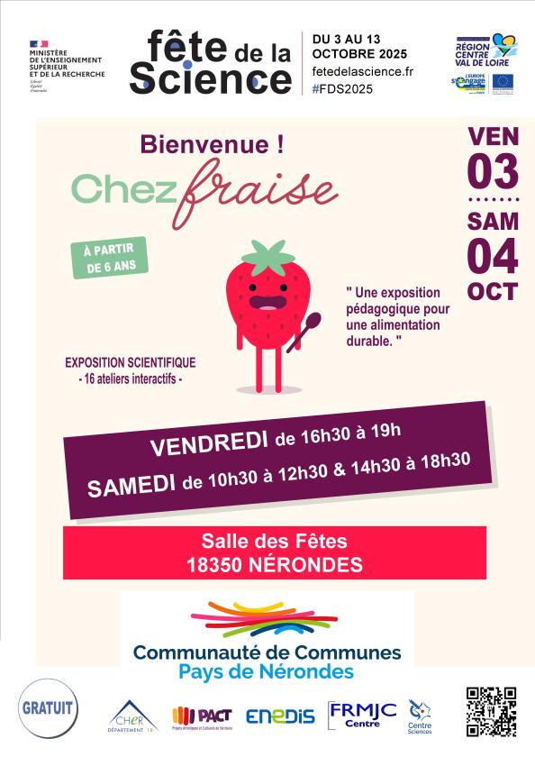 sortie à NERONDES, Cher. FÊTE DE LA SCIENCE - CHEZ FRAISE Sortir à NERONDES(Cher). NERONDES.