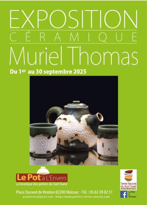 sortie à MOISSAC, Tarn et Garonne. EXPOSITION MURIEL THOMAS AU POT À L'ENVERS Sortir à MOISSAC(Tarn et Garonne). MOISSAC.