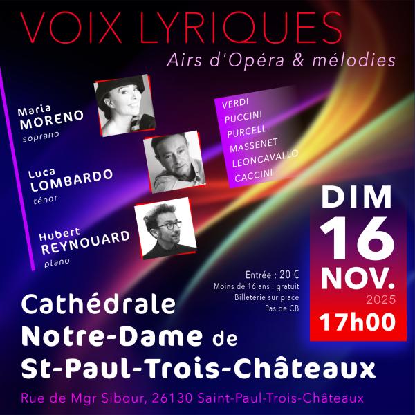 sortie à ST PAUL TROIS CHATEAUX, Drôme. "VOIX LYRIQUES" Sortir à ST PAUL TROIS CHATEAUX(Drôme). ST PAUL TROIS CHATEAUX.