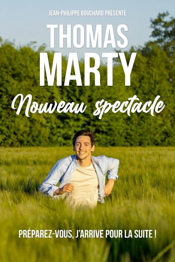 sortie à TOULOUSE, Haute Garonne. THOMAS MARTY "NOUVEAU SPECTACLE" Sortir à TOULOUSE(Haute Garonne). TOULOUSE.