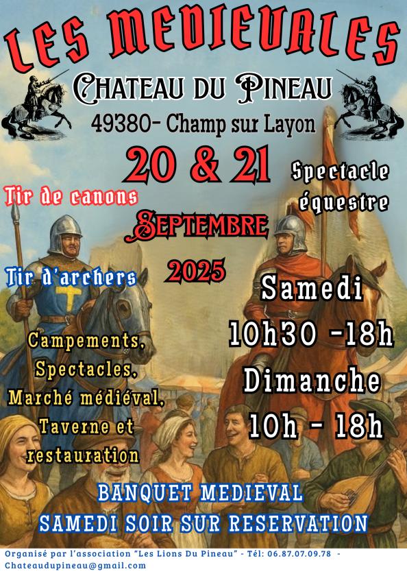 sortie à CHAMP SUR LAYON, Maine et Loire. FÊTE MÉDIÉVALE ET MARCHÉ AU CHÂTEAU DU PINEAU - 49 Sortir à CHAMP SUR LAYON(Maine et Loire). CHAMP SUR LAYON.