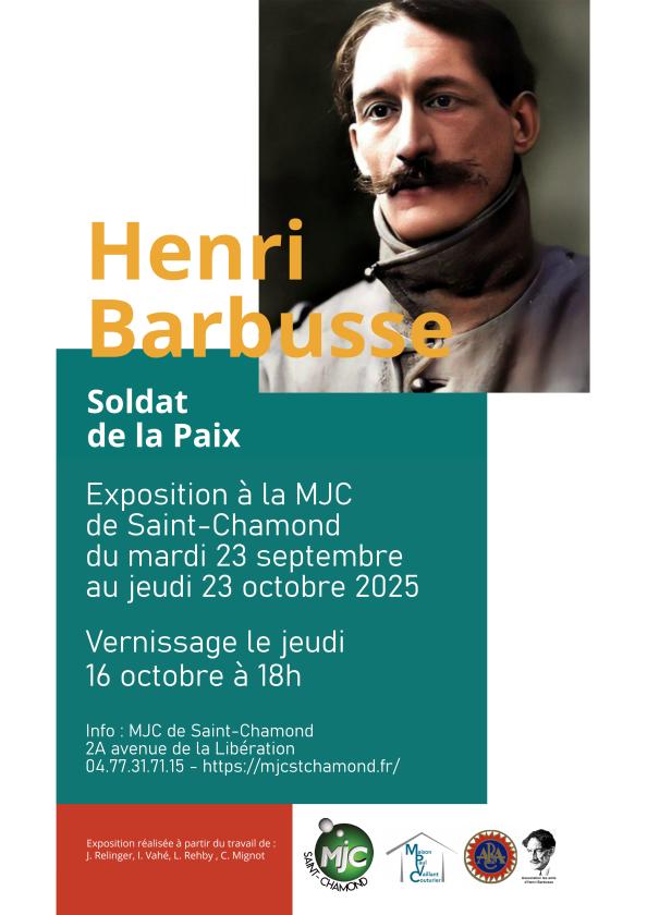 sortie à ST CHAMOND, Loire. HENRI BARBUSSE, SOLDAT DE LA PAIX Sortir à ST CHAMOND(Loire). ST CHAMOND.