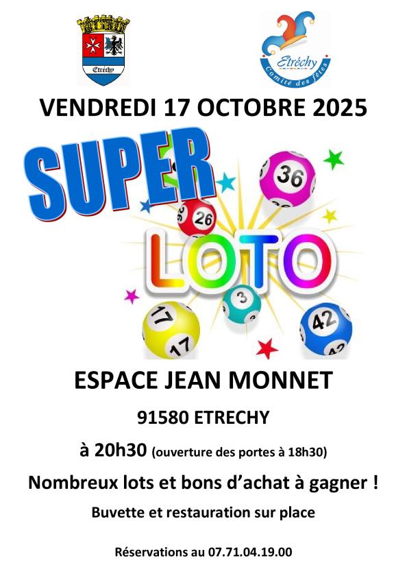 sortie à ETRECHY, Essonne. SUPER LOTO DU COMITÉ DES FÊTES Sortir à ETRECHY(Essonne). ETRECHY.