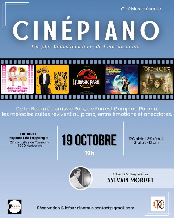 sortie à NARBONNE, Aude. CINÉPIANO : MUSIQUES DE FILMS AU PIANO Sortir à NARBONNE(Aude). NARBONNE.