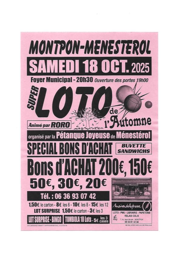 sortie à MONTPON MENESTEROL, Dordogne. SUPER LOTO DE L'AUTOMNE Sortir à MONTPON MENESTEROL(Dordogne). MONTPON MENESTEROL.