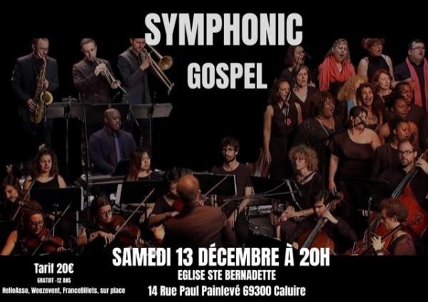 sortie à CALUIRE ET CUIRE, Rhône. CONCERT DE NOËL: SYMPHONIC GOSPEL Sortir à CALUIRE ET CUIRE(Rhône). CALUIRE ET CUIRE.