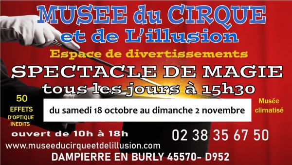 sortie à DAMPIERRE EN BURLY, Loiret. ANIMATIONS VACANCES DE TOUSSAINT - MUSÉE DU CIRQUE Sortir à DAMPIERRE EN BURLY(Loiret). DAMPIERRE EN BURLY.