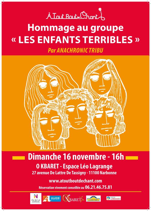sortie à NARBONNE, Aude. HOMMAGE AU GROUPE "LES ENFANTS TERRIBLES " Sortir à NARBONNE(Aude). NARBONNE.