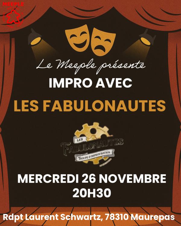 sortie à MAUREPAS, Yvelines. IMPRO AVEC LES FABULONAUTES AU MEEPLE Sortir à MAUREPAS(Yvelines). MAUREPAS.