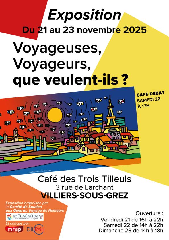 sortie à VILLIERS SOUS GREZ, Seine et Marne. EXPOSITION "VOYAGEUSES, VOYAGEURS, QUE VEULENT-ILS Sortir à VILLIERS SOUS GREZ(Seine et Marne). VILLIERS SOUS GREZ.