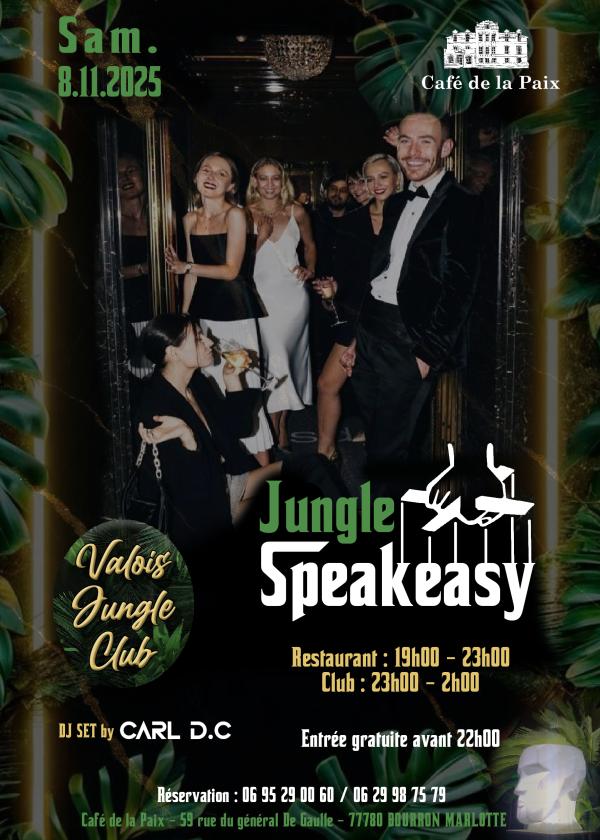 sortie à BOURRON MARLOTTE, Seine et Marne. JUNGLE SPEAKEASY Sortir à BOURRON MARLOTTE(Seine et Marne). BOURRON MARLOTTE.