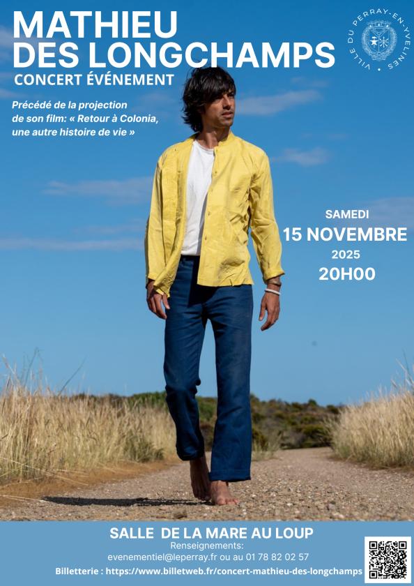 sortie à LE PERRAY EN YVELINES, Yvelines. CONCERT ÉVÈNEMENT MATHIEU DES LONGCHAMPS Sortir à LE PERRAY EN YVELINES(Yvelines). LE PERRAY EN YVELINES.