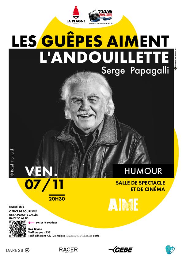 sortie à AIME, Savoie. LES GUÊPES AIMENT L'ANDOUILLETTE - SERGE PAPAGALLI Sortir à AIME(Savoie). AIME.