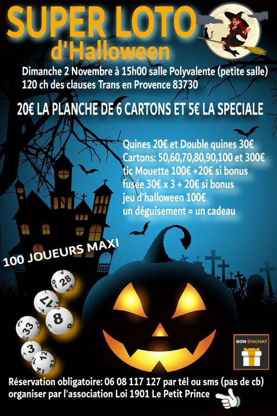 sortie à TRANS EN PROVENCE, Var. SUPER LOTO D'HALLOWEEN À TRANS EN PROVENCE Sortir à TRANS EN PROVENCE(Var). TRANS EN PROVENCE.