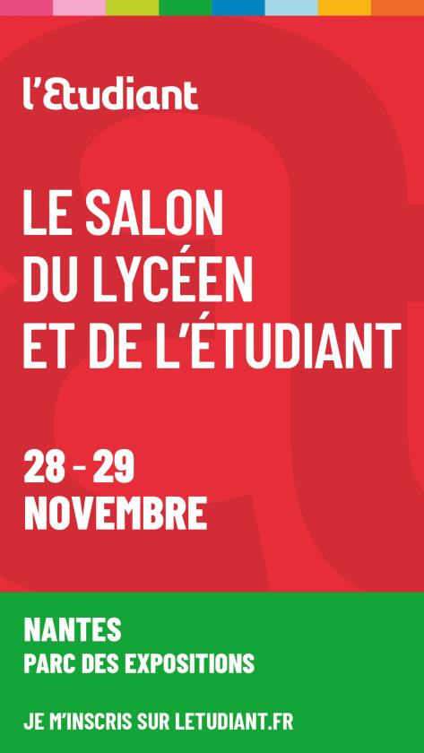 sortie à NANTES, Loire Atlantique. LE SALON DU LYCÉEN ET DE L’ÉTUDIANT À NANTES Sortir à NANTES(Loire Atlantique). NANTES.