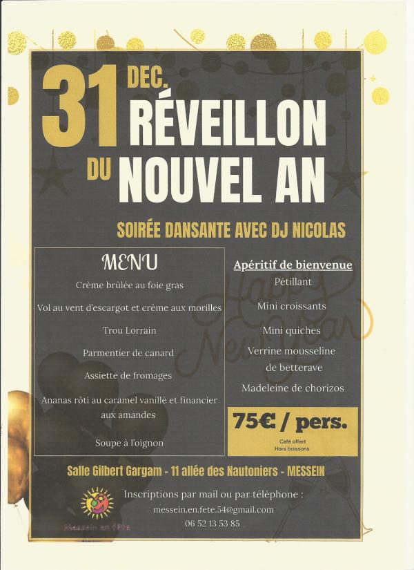 sortie à MESSEIN, Meurthe et Moselle. RÉVEILLON SAINT SYLVESTRE Sortir à MESSEIN(Meurthe et Moselle). MESSEIN.