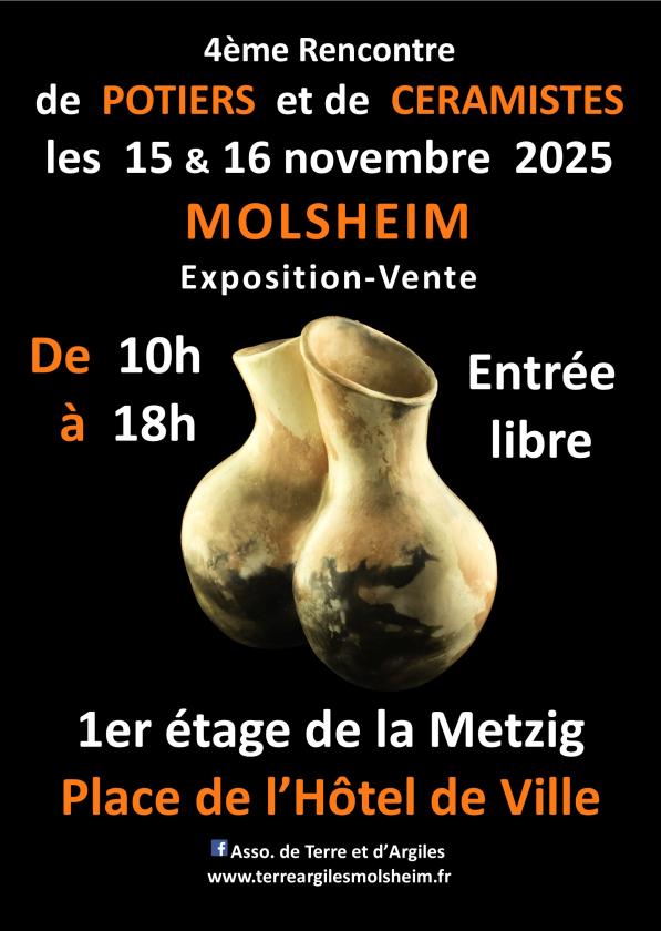 sortie à MOLSHEIM, Bas Rhin. 4ÈME RENCONTRE DE POTIERS ET DE CÉRAMISTES Sortir à MOLSHEIM(Bas Rhin). MOLSHEIM.