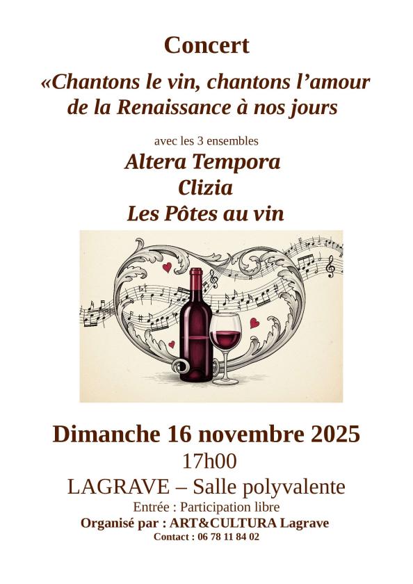 sortie à LAGRAVE, Tarn. CONCERT "CHANTONS LE VIN, CHANTONS L'AMOUR" Sortir à LAGRAVE(Tarn). LAGRAVE.