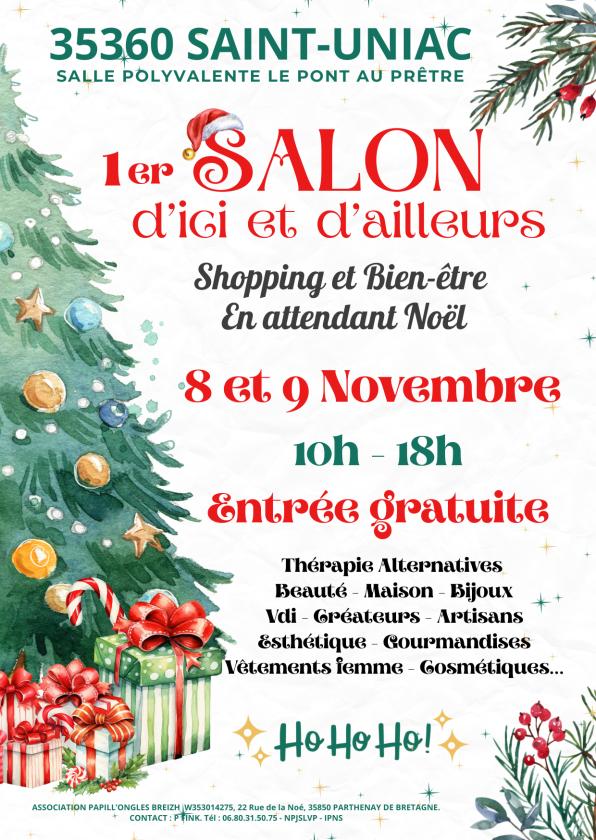 sortie à ST UNIAC, Ille et Vilaine. 1ER SALON D'ICI ET D'AILLEURS EN ATTENDANT NOËL Sortir à ST UNIAC(Ille et Vilaine). ST UNIAC.
