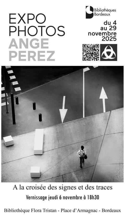 sortie à BORDEAUX, Gironde. A LA CROISÉE DES SIGNES ET DES TRACES Sortir à BORDEAUX(Gironde). BORDEAUX.