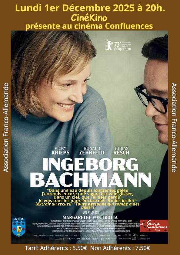 sortie à SENS, Yonne. CINÉ-CLUB : « INGEBORG BACHMANN » (2024) Sortir à SENS(Yonne). SENS.