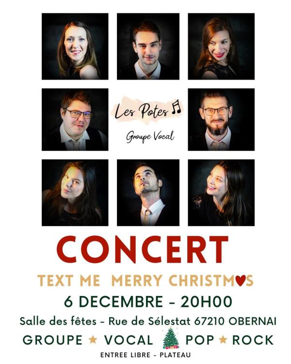 sortie à OBERNAI, Bas Rhin. CONCERT LES POTES "TEXT ME MERRY CHRISTMAS" Sortir à OBERNAI(Bas Rhin). OBERNAI.