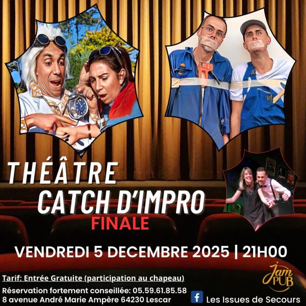 sortie à LESCAR, Pyrénées Atlantiques. CATCH D'IMPROVISATION THÉÂTRALE JAMPUB Sortir à LESCAR(Pyrénées Atlantiques). LESCAR.