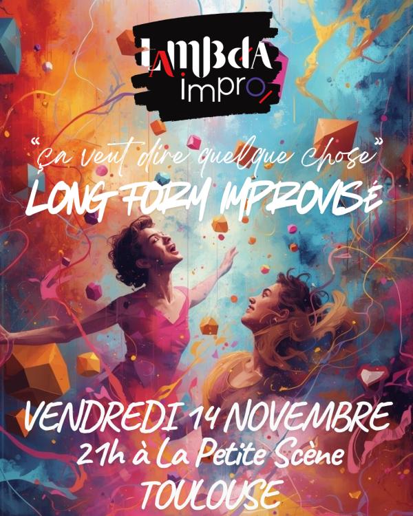 sortie à TOULOUSE, Haute Garonne. THEATRE D'IMPRO "CA VEUT DIRE QUELQUE CHOSE" Sortir à TOULOUSE(Haute Garonne). TOULOUSE.